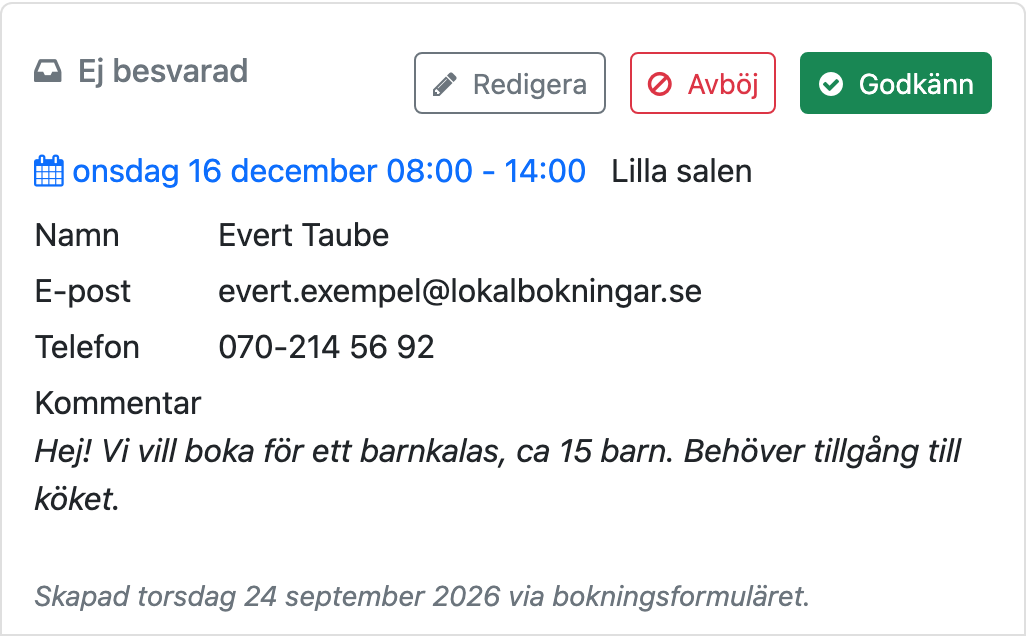 En förfrågan som väntar på svar, med knapparna Redigera, Avböj och Godkänn