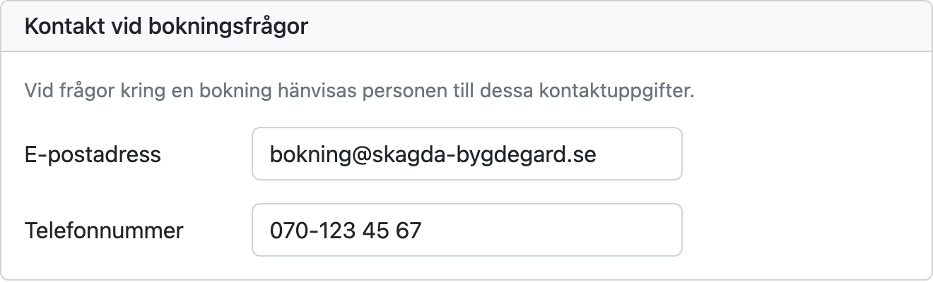 Kontakt vid bokningsfrågor under Inställningar > Allmänt